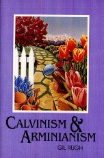 Calvinism & Arminianism