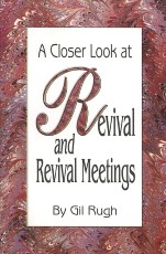 A Closer Look at Revival and Revival Meetings