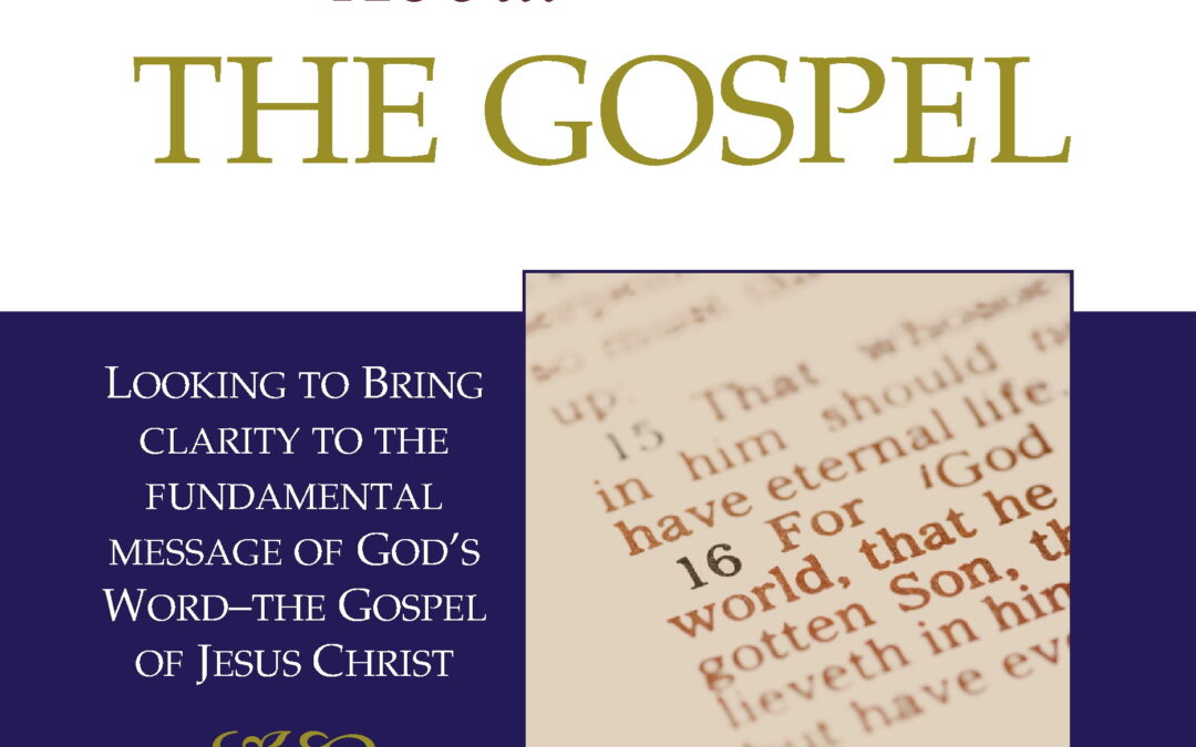 What the Bible Says About the Gospel