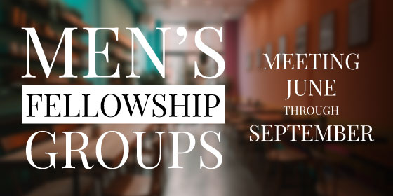 Men's Fellowship Groups